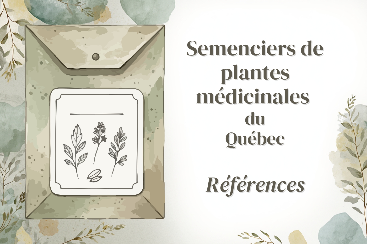 Semenciers de plantes médicinales du Québec Références locales